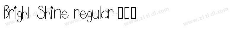 Bright Shine regular字体转换